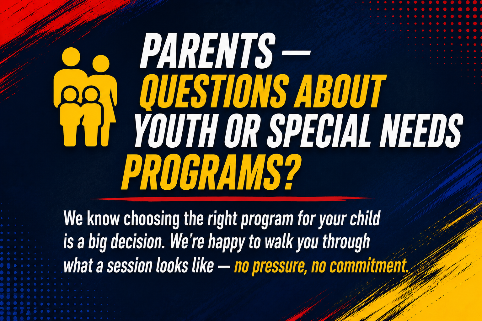Parents — Have Questions About Youth or Special Needs Programs?